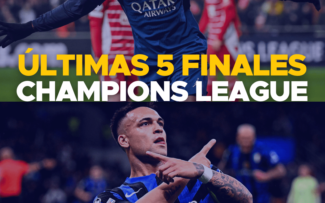 Últimas 5 finales de Champions League y previa PSG vs Inter 2025